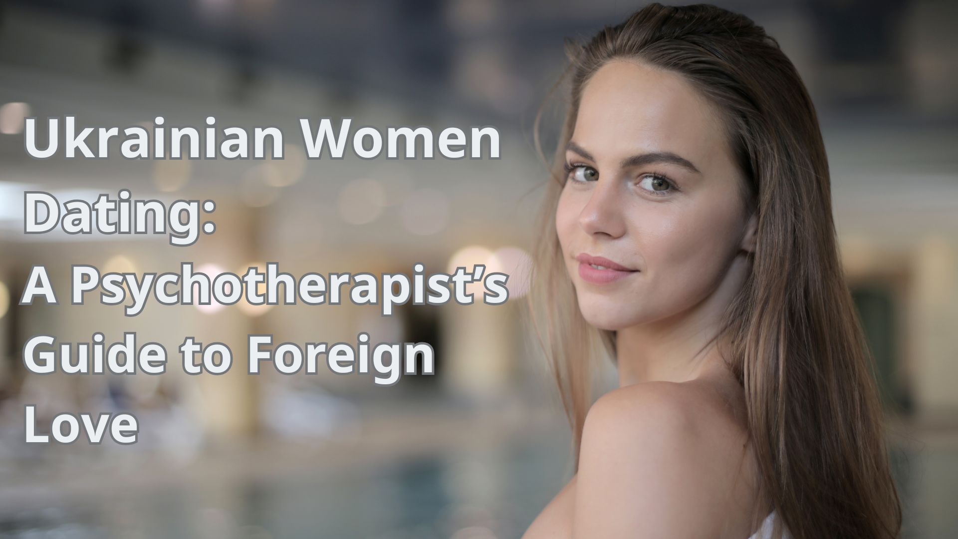 Ukrainian women dating