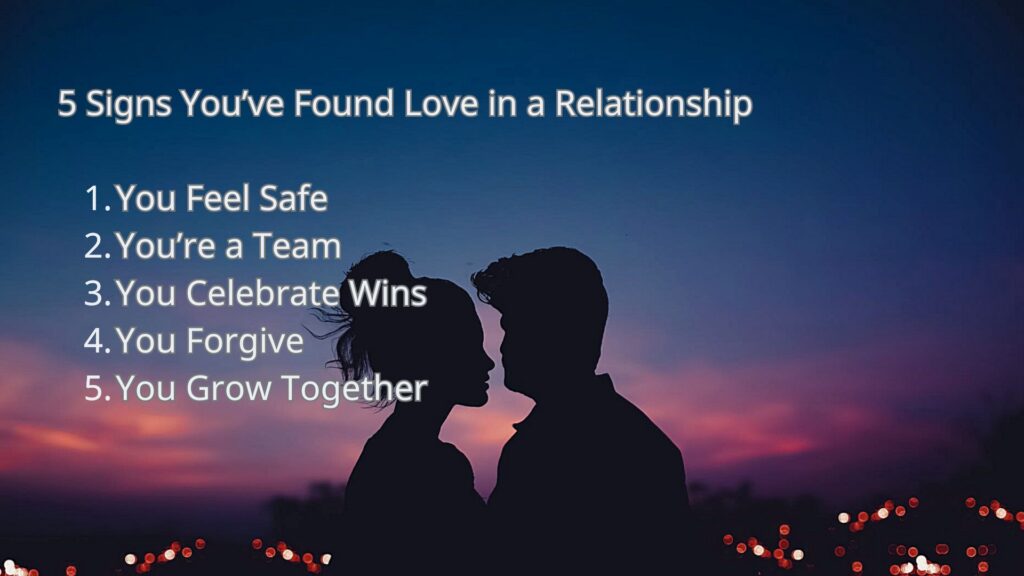 5 Signs You’ve Found Love in a Relationship